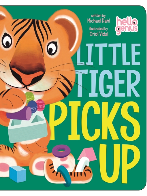 Title details for Little Tiger Picks Up by Michael Dahl - Available
